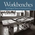 Cover Art for 9781558709607, Workbenches by Christopher Schwarz