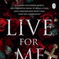 Cover Art for B0CW1FLB44, Live for Me by Lauren Jackson