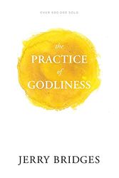 Cover Art for 0031809000687, The Practice of Godliness by J. Bridges