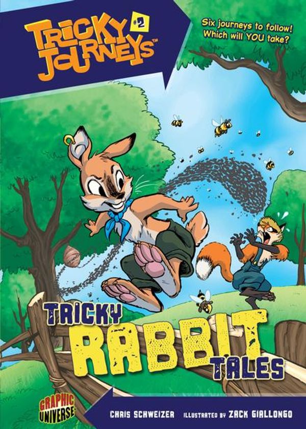 Cover Art for 9781467735483, 02 Tricky Rabbit Tales by Chris Schweizer, Zack Giallongo