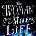 Cover Art for 9781510005341, The Woman Who Stole My Life (Large Print Edition) by Marian Keyes