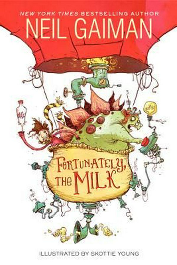 Cover Art for 9780606359658, Fortunately, the Milk by Neil Gaiman