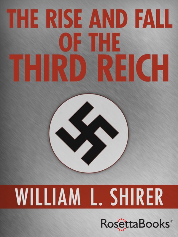Cover Art for 9780795317002, The Rise and Fall of the Third Reich by William L. Shirer