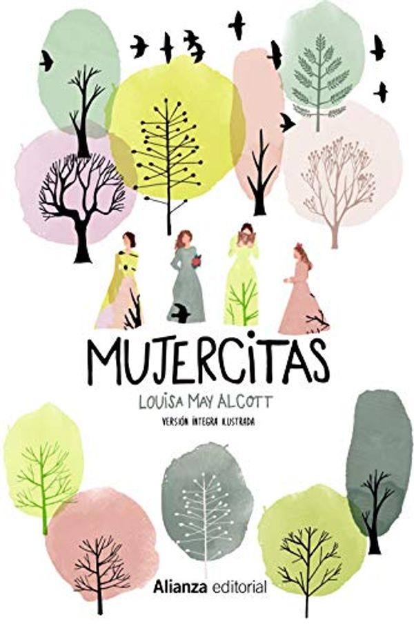 Cover Art for 9788491815747, Mujercitas [Versión íntegra ilustrada] by Louisa May Alcott