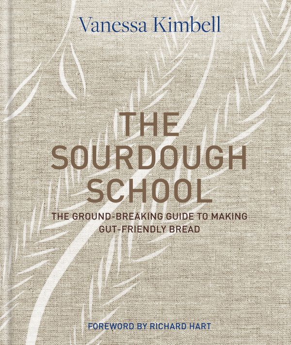 Cover Art for 9780857833662, The Sourdough School by Vanessa Kimbell