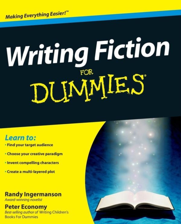 Cover Art for 9780470530702, Writing Fiction For Dummies by Randy Ingermanson, Peter Economy