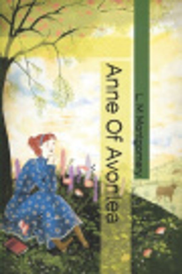 Cover Art for 9798621314477, Anne Of Avonlea by L. M. Montgomery