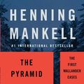 Cover Art for 9780307398352, The Pyramid by Henning Mankell