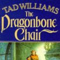 Cover Art for 9780099704904, The Dragonbone Chair by Tad Williams