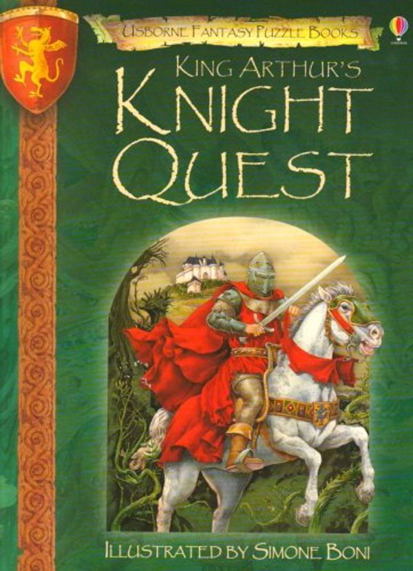 Cover Art for 9780794510978, King Arthur's Knight Quest by Andy Dixon