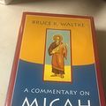 Cover Art for 9780802849335, A Commentary on Micah by Bruce K. Waltke