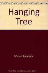 Cover Art for 9780345286215, The Hanging Tree by Dorothy M. Johnson