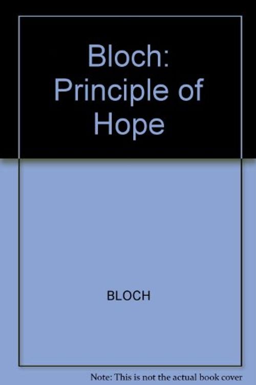 Cover Art for 9780262022514, Bloch: Principle of Hope by Bloch