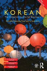 Cover Art for 9781138371880, Colloquial Korean: The Complete Course for Beginners by Ooyoung Pyun, Danielle, Inseok Kim