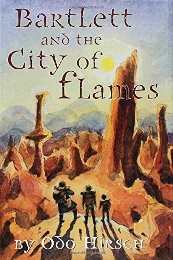 Cover Art for 9781582348315, Bartlett and the City of Flames by Odo Hirsch