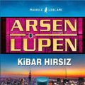 Cover Art for 9786054756285, Arsen Lüpen Kibar Hırsız by Maurice Leblanc