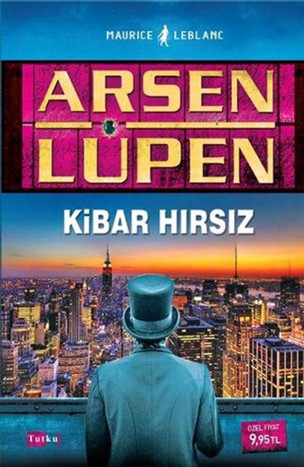 Cover Art for 9786054756285, Arsen Lüpen Kibar Hırsız by Maurice Leblanc