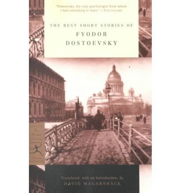 Cover Art for B018IO4RN0, By Fyodor Mikhailovich Dostoevsky ; Fyodor Dostoyevsky ; David Magarshack ( Author ) [ Best Short Stories of Fyodor Dostoevsky Modern Library Classics (Paperback) By Feb-2001 Paperback by Fyodor Mikhailovich Dostoevsky ; Fyodor Dostoyevsky ; David Magarshack