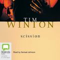 Cover Art for 9781743194973, Scission by Tim Winton