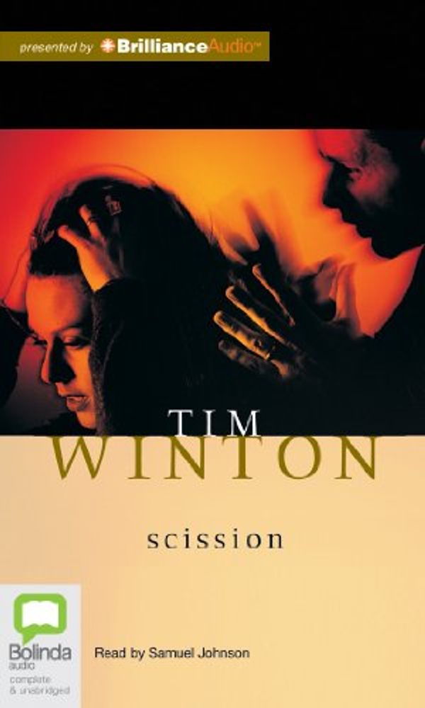 Cover Art for 9781743194973, Scission by Tim Winton