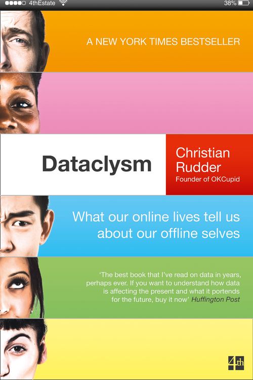 Cover Art for 9780007494439, Dataclysm: Who We Are (When We Think No One's Looking) by Christian Rudder