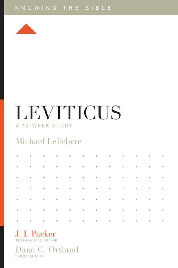 Cover Art for 9781433547997, Leviticus by Dane C. Ortlund, J.I. Packer, Lane T. Dennis, Michael LeFebvre