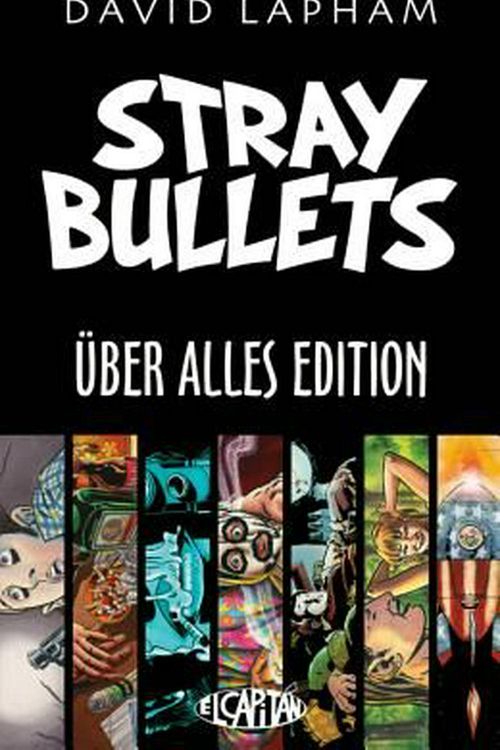 Cover Art for 9781607069478, Stray Bullets Uber Alles Edition by David Lapham