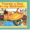 Cover Art for 9780143501671, There's a Sea in My Bedroom by Margaret Wild