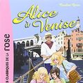 Cover Art for 9782012016378, Alice a Venise by Caroline Quine