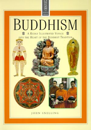 Cover Art for 9781852307981, Buddhism by John Snelling