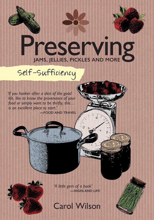 Cover Art for 9781504800358, Self SufficiencyPreserving by Carol Wilson