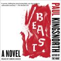 Cover Art for 9781515913870, Beast by Paul Kingsnorth