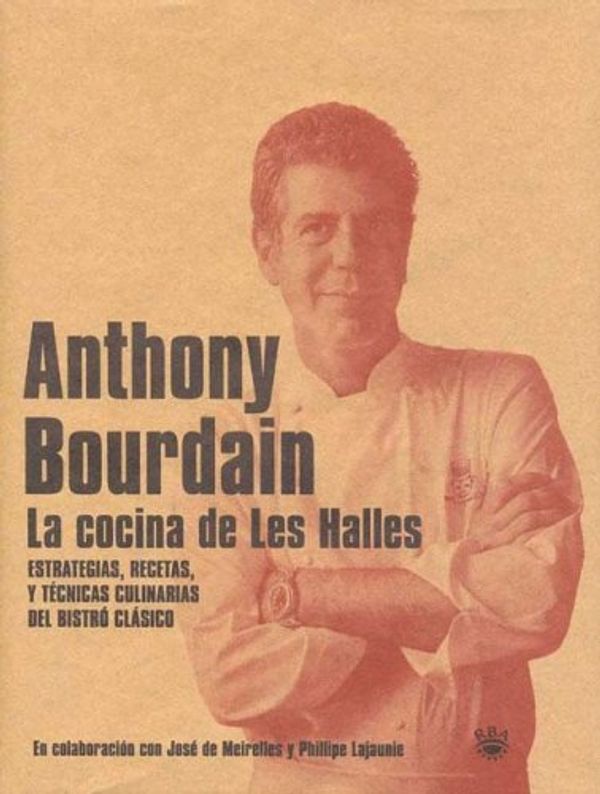 Cover Art for 9788478711659, La Cocina de Les Halles by Anthony Bourdain