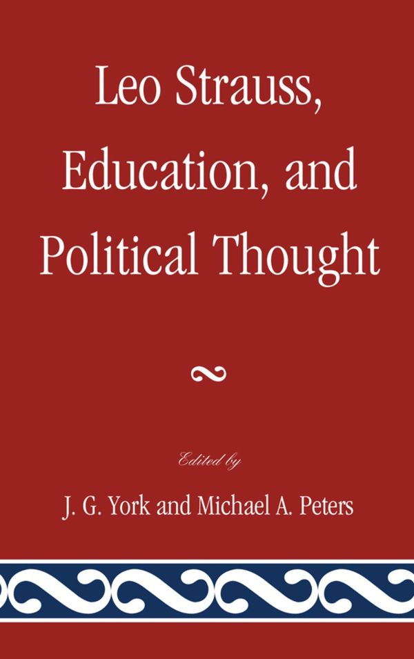 Cover Art for 9781611470550, Leo Strauss, Education, and Political Thought by 
