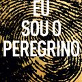 Cover Art for 9788580578799, Eu sou o Peregrino by Terry Hayes