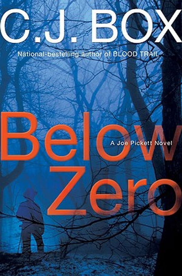 Cover Art for 9780399155758, Below Zero by C. J. Box