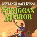 Cover Art for 9785551619147, The Spriggan Mirror by Lawrence Watt-Evans