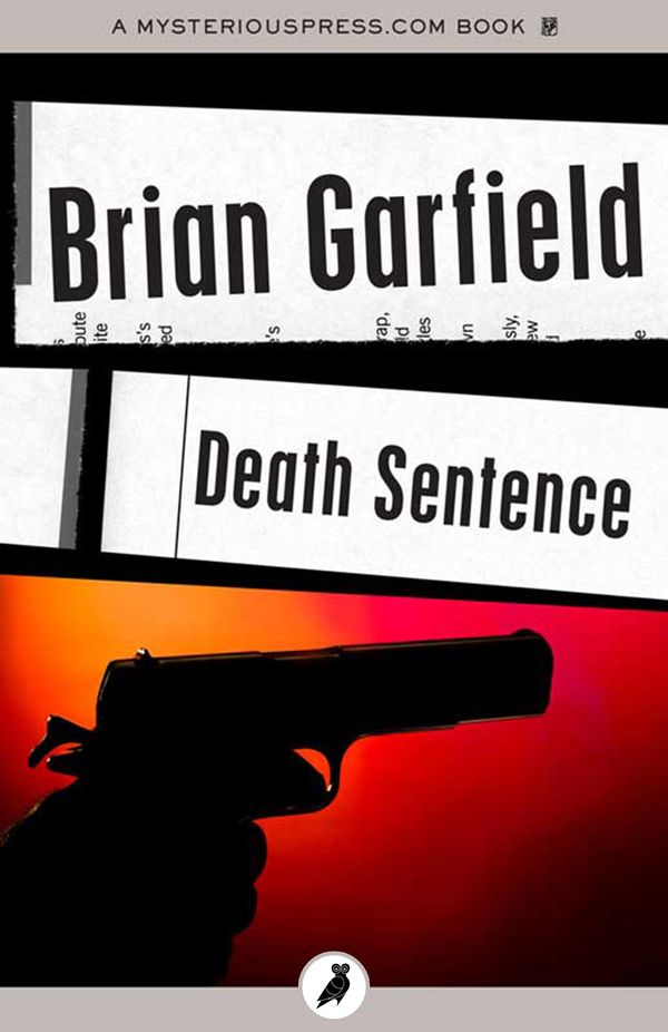 Cover Art for 9781784084608, Death Sentence by Brian Garfield