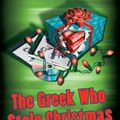 Cover Art for 9781101495490, The Greek Who Stole Christmas by Anthony Horowitz