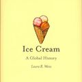 Cover Art for 9781861897923, Ice Cream by Laura B. Weiss