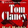 Cover Art for 9781101000984, Red Rabbit by General Tom Clancy