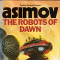 Cover Art for 9780586061992, The Robots of Dawn by Isaac Asimov