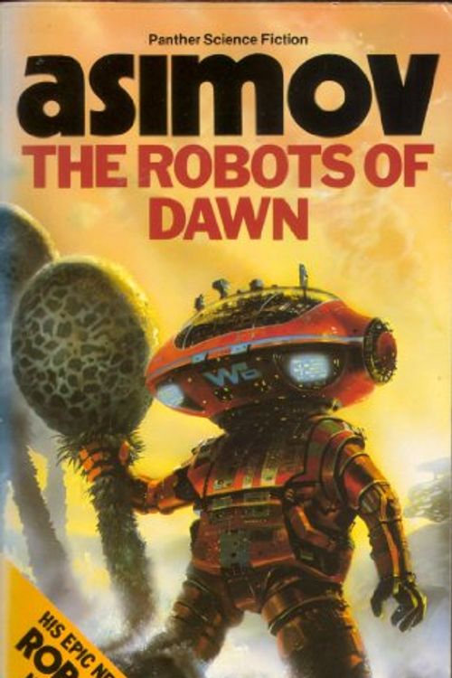 Cover Art for 9780586061992, The Robots of Dawn by Isaac Asimov