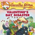 Cover Art for 9781417693412, Valentine’s Day Disaster by Geronimo Stilton
