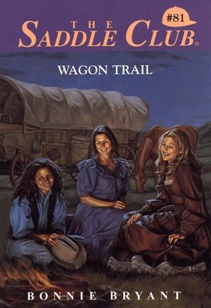 Cover Art for 9780553486315, Wagon Trail No 81 by Bonnie Bryant
