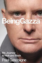 Cover Art for 9780755315420, Being Gazza by Paul Gascoigne, John McKeown, Hunter Davies
