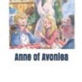 Cover Art for 9781675227909, Anne of Avonlea by Lucy Maud Montgomery