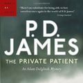 Cover Art for 9780307397799, The Private Patient by P.D. James