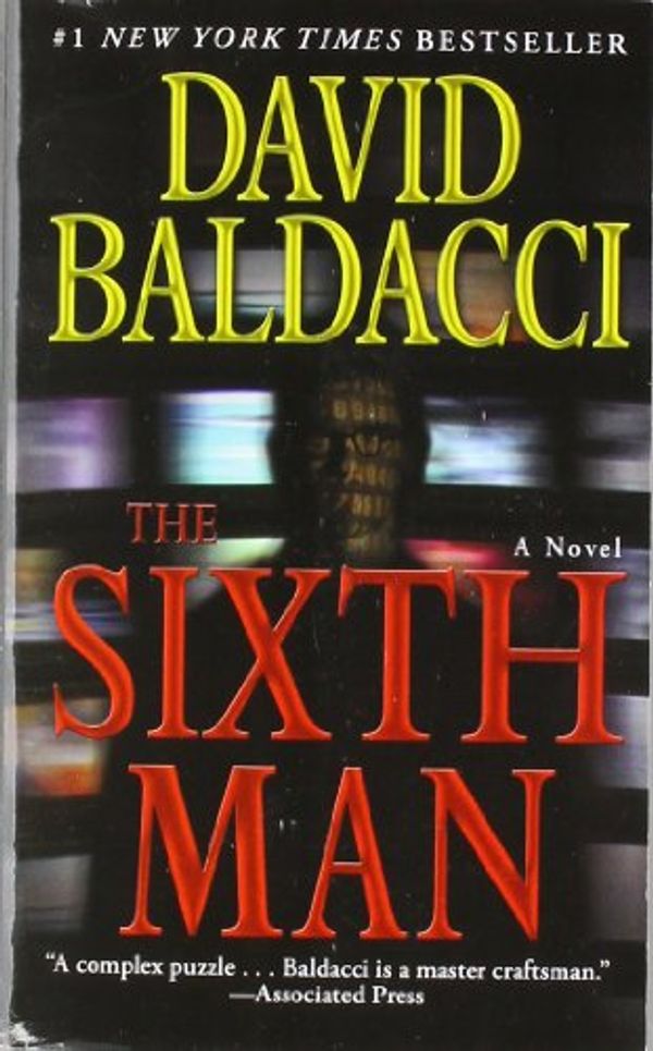 Cover Art for 9781455506408, The Sixth Man by David Baldacci