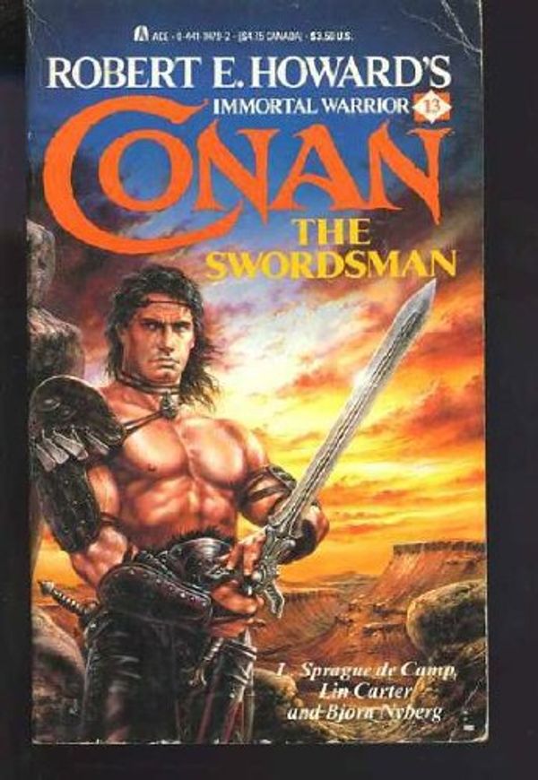 Cover Art for 9780441114795, Conan the Swordsman (Conan, No 13) by De Camp, L. Sprague